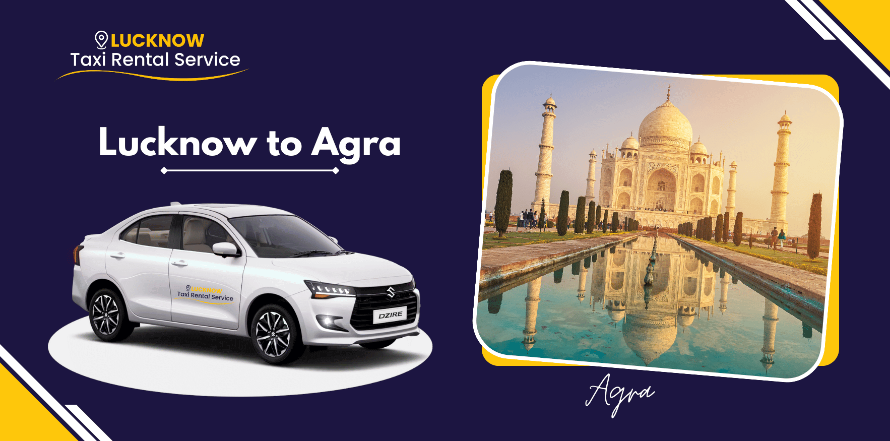 Lucknow to Agra Cab service @4688 | Book One Way & Round Trip